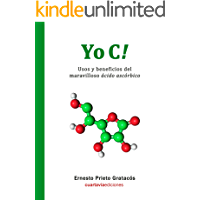 Los mejores  - Yo C!: Usos y beneficios del maravilloso ácido ascórbico.